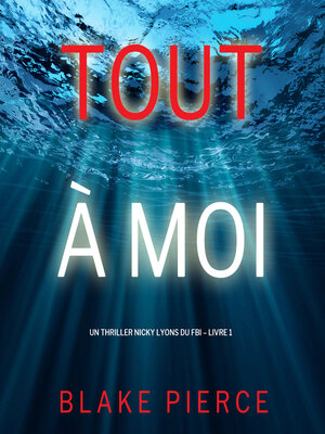 cover image of Tout à moi 
